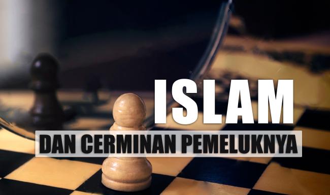 Islam dan cerminan pemeluknya